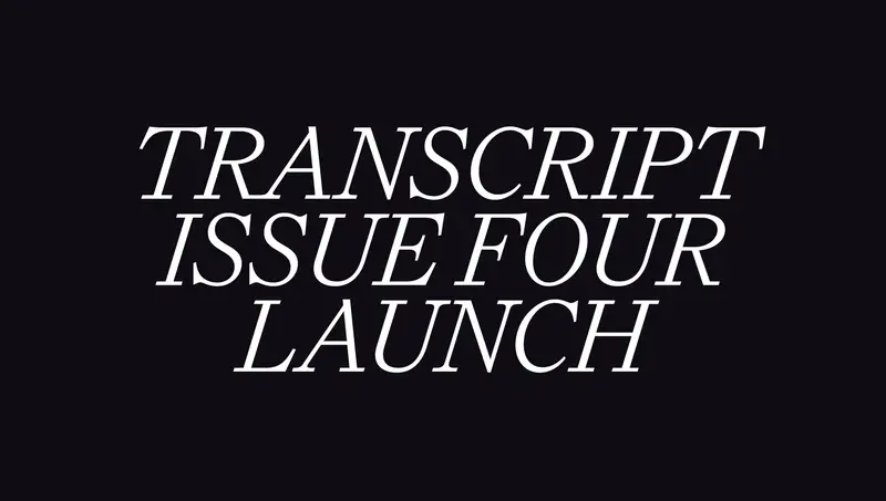 TRANSCRIPT ISSUE FOUR launch