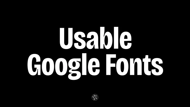 Usable Google Fonts