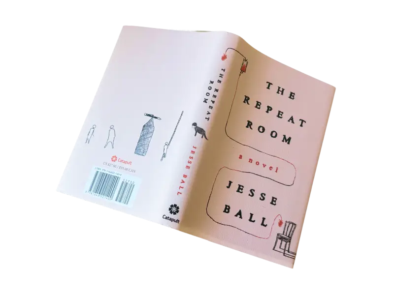 Jesse Ball –&nbsp;The Repeat Room (2024)