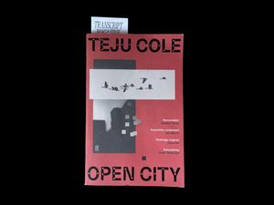 Teju Cole – Open City (2011)